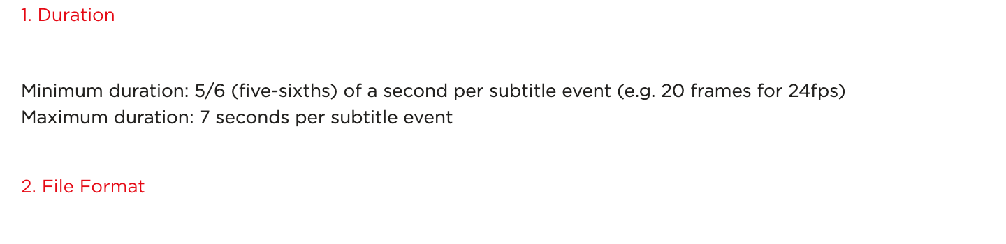 The Netflix timed text style guide stating minimum subtitle duration of five sixths of a second and maximum duration of seven seconds
